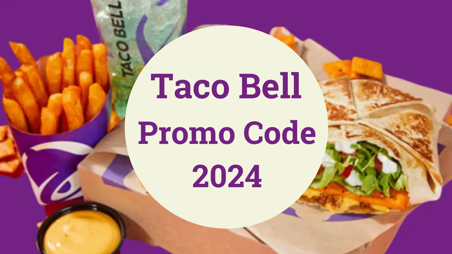 Taco B ell Promo Code 2024